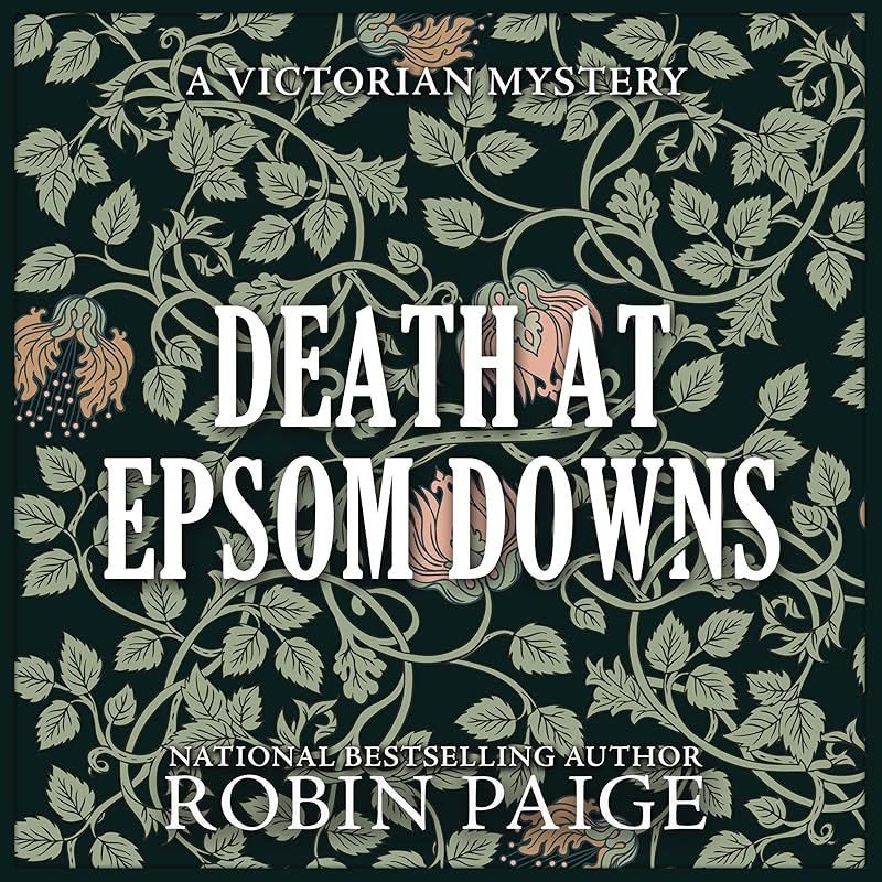 Death at Epsom Downs: Victorian Mysteries, Book 7 by Helen Johns