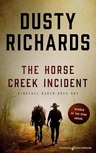 The Horse Creek Incident (Herschel Baker Book 1)