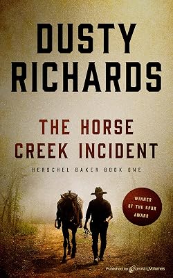 The Horse Creek Incident (Herschel Baker Book 1)