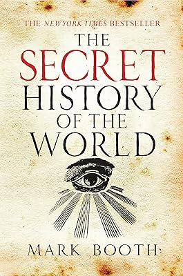 The Secret History of the World