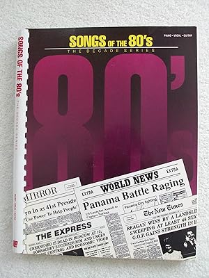 Songs of the 80's the Decade Series