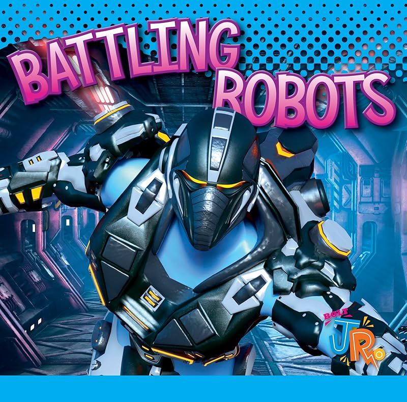 Battling Robots (World of Robots) by Luke Colins