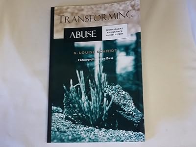 Transforming Abuse: Nonviolent Resistance and Recovery