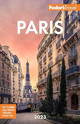 Fodor's Paris 2023 (Full-color Travel Guide)