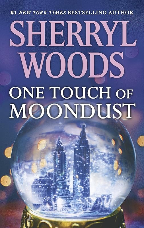 ONE TOUCH OF MOONDUST by Sherryl Woods