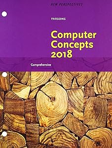 Bundle: New Perspectives Computer Concepts 2018: Comprehensive, Loose-leaf Version, 20th + SAM 365 & 2016 Assessments, Trainings, and Projects Printed ... with Access to 1 MindTap Reader for 6 months