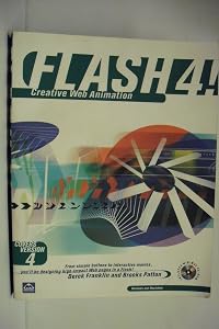 Flash 4! Creative Web Animation by Derek Franklin