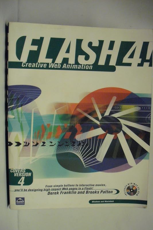 Flash 4! Creative Web Animation by Derek Franklin