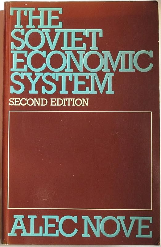 The Soviet Economic System by Alec Nove