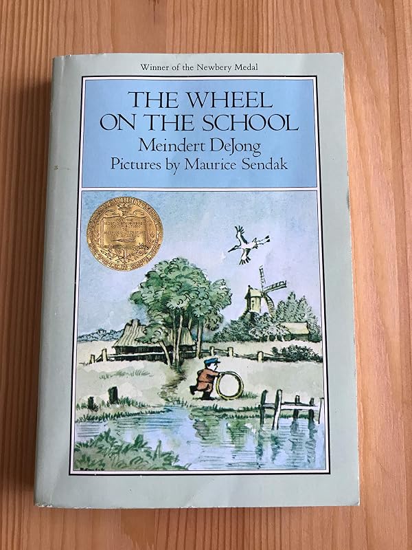 The Wheel on the School by Meindert DeJong