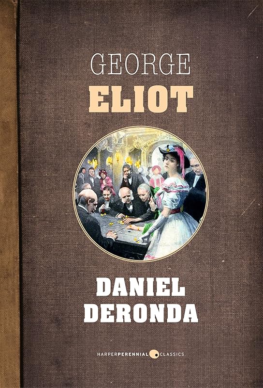 Daniel Deronda by George Eliot