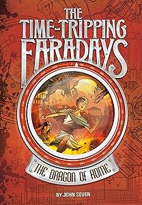 The Dragon of Rome (The Time-Tripping Faradays Book 2)