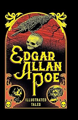Edgar Allan Poe Illustrated Tales