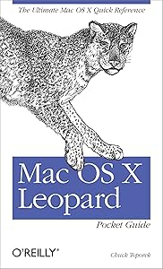 Mac OS X Leopard Pocket Guide: The Ultimate Mac OS X Quick Reference Guide by Chuck Toporek