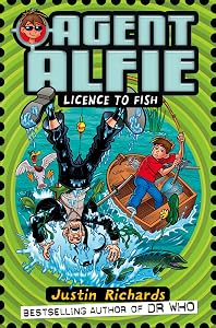 Licence to Fish (Agent Alfie, Book 3)