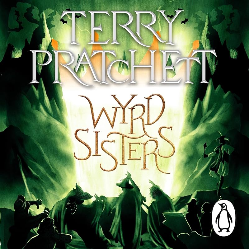 Wyrd Sisters: Discworld, Book 6 by Terry Pratchett