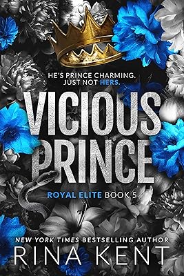 Vicious Prince: An Arranged Marriage Romance (Royal Elite Book 5)