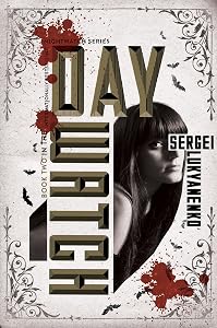 Day Watch: Book Two (Night Watch 2)