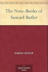 The Note-Books of Samuel Butler