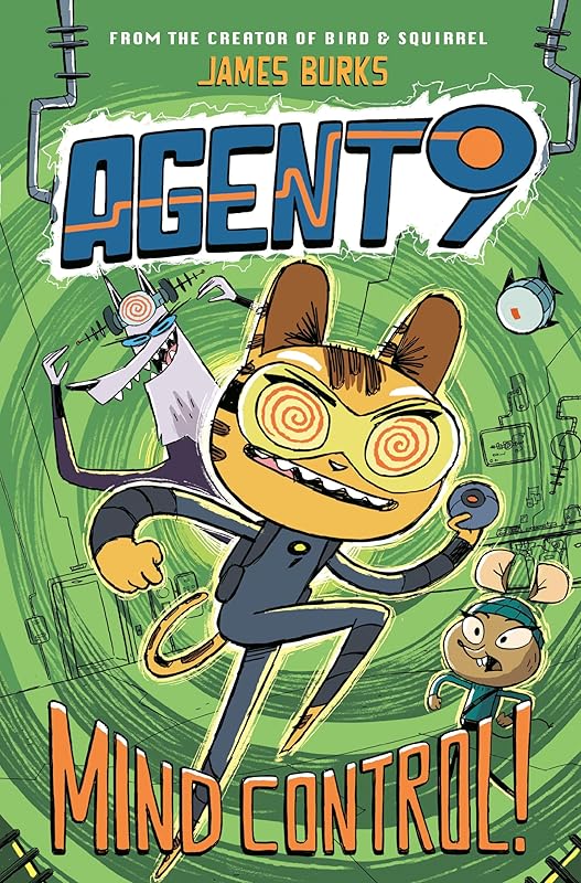 Agent 9: Mind Control! by James Burks
