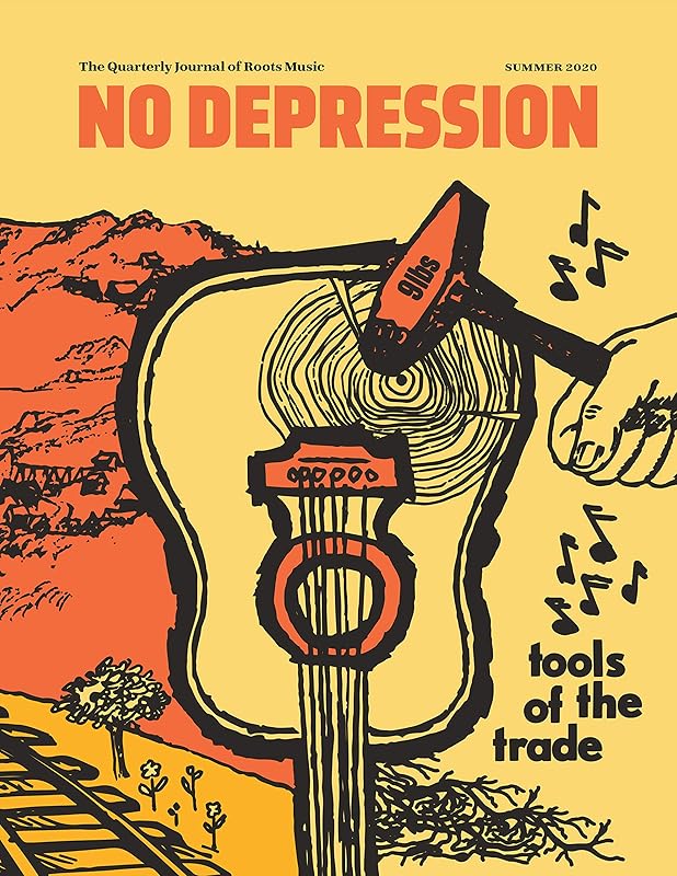 Tools Of The Trade - Summer 2020 by No Depression
