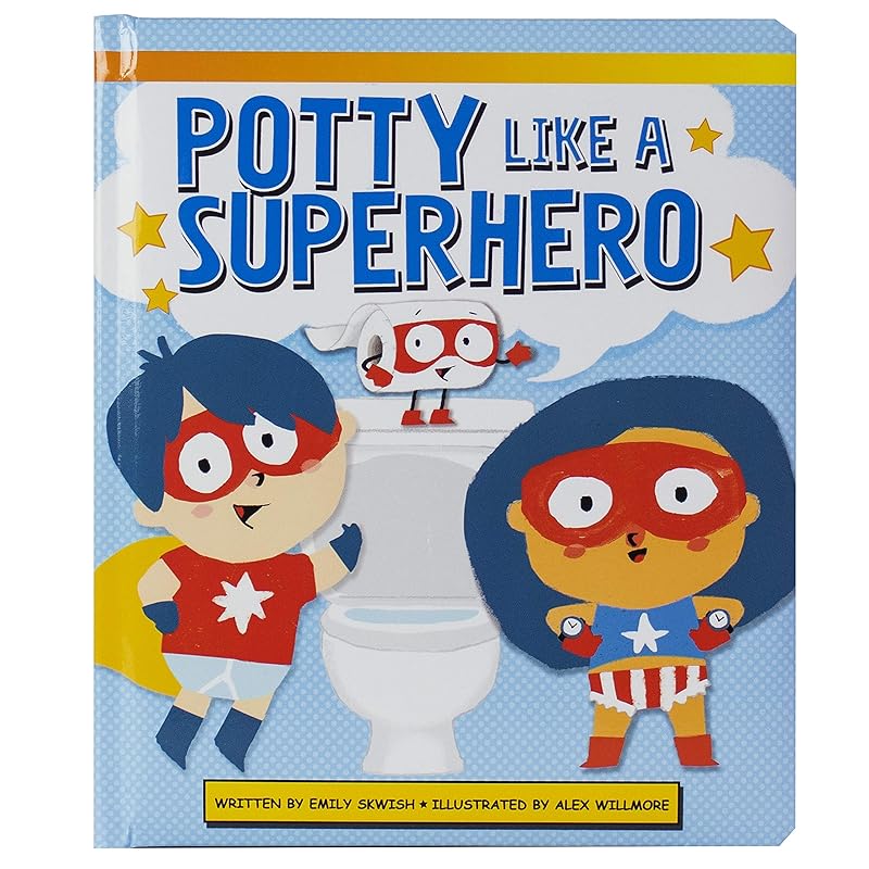 Potty Like a Superhero - PI Kids by Emily Skwish
