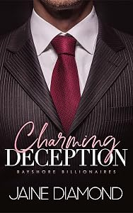 Charming Deception: A Billionaire Fake Fiancé Romance by Jaine Diamond