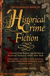 The Mammoth Book of Historical Crime Fiction (Mammoth Books 173)