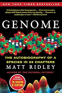 Genome: The Autobiography of a Species in 23 Chapters