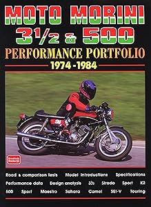 Moto Morini 3 1/2 & 500 Performance Portfolio 1974-1984