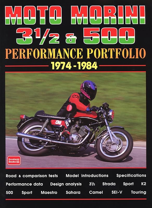 Moto Morini 3 1/2 & 500 Performance Portfolio 1974-1984 by R.M. Clarke
