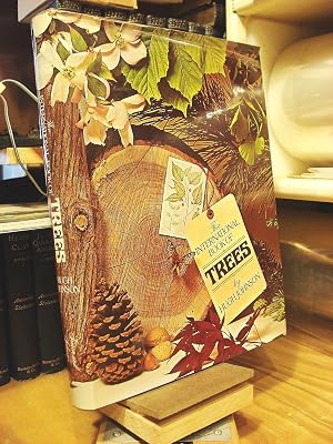 The International Book of Trees: A Guide and Tribute to the Trees of Our Forests and Gardens