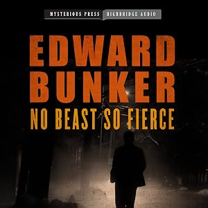 No Beast So Fierce by Edward Bunker