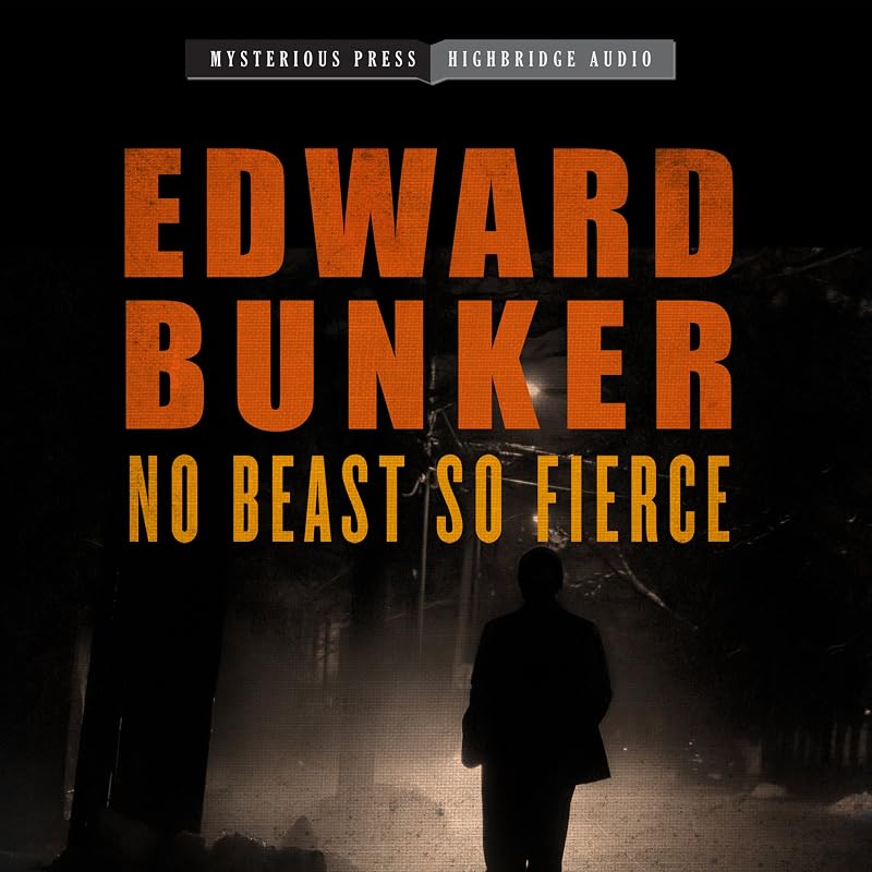 No Beast So Fierce by Edward Bunker