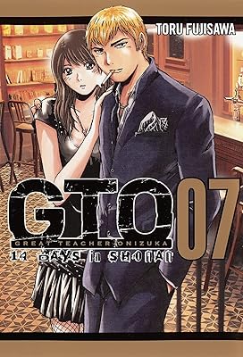 GTO: 14 Days in Shonan, Volume 7 (Great Teacher Onizuka)