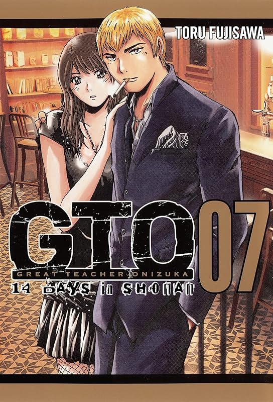 GTO: 14 Days in Shonan, Volume 7 (Great Teacher Onizuka) by Toru Fujisawa