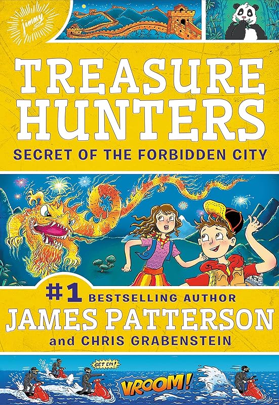 Treasure Hunters: Secret of the Forbidden City (Treasure Hunters, 3) by JAMES PATTERSON