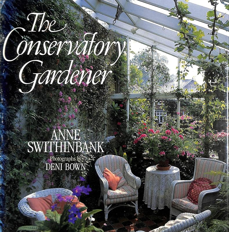 The Conservatory Gardener by Anne Swithinbank
