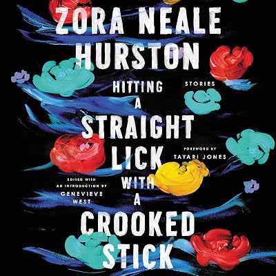 Hitting a Straight Lick with a Crooked Stick: Stories from the Harlem Renaissance