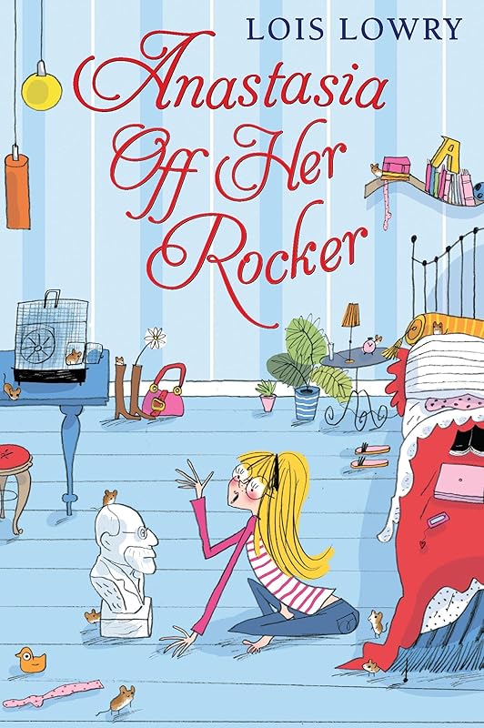 Anastasia Off Her Rocker (Anastasia Krupnik Book 4) by Lois Lowry