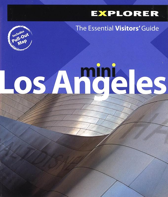 Los Angeles Mini Visitors' Guide by Explorer Publishing