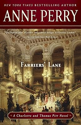 Farriers' Lane: A Charlotte and Thomas Pitt Novel (Charlotte and Thomas Pitt Series Book 13)