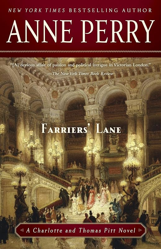 Farriers' Lane: A Charlotte and Thomas Pitt Novel (Charlotte and Thomas Pitt Series Book 13) by Anne Perry