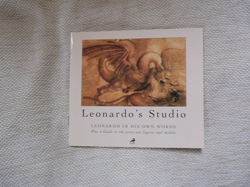 Leonardo's Studio: A Portfolio of His Life, His Work, His Words and a Pop-Up Studio by Mira Kliger