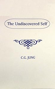 The Undiscovered Self