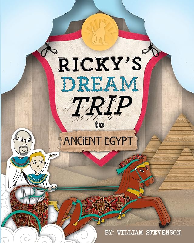 Ricky's Dream Trip to Ancient Egypt (Ricky's Dream Trips) by William Stevenson