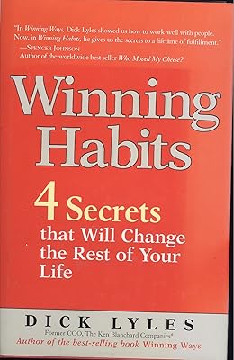 Winning Habits: 4 Secrets That Will Change the Rest of Your Life