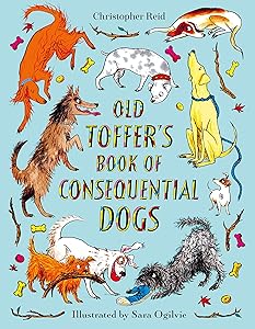 Old Toffer's Book of Consequential Dogs
