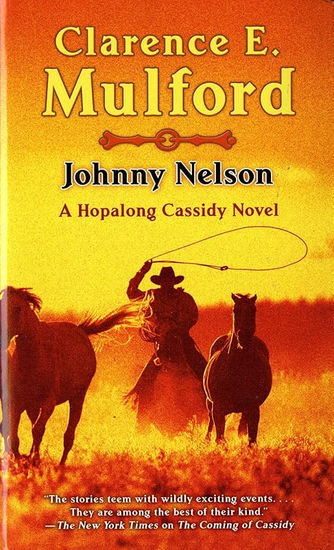Johnny Nelson (Bar-20) by Clarence E. Mulford