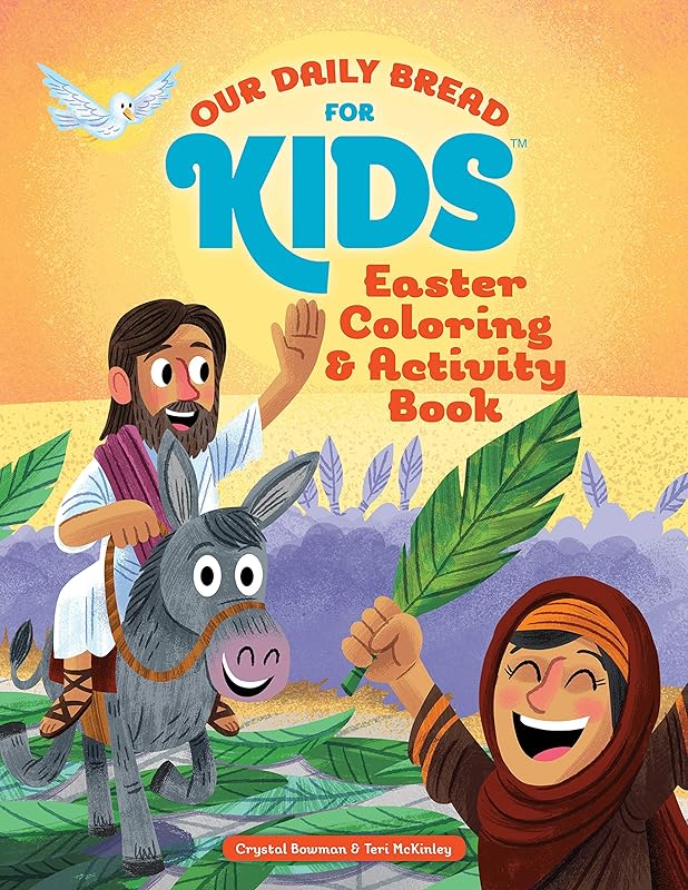 Easter Coloring and Activity Book (Our Daily Bread for Kids) by Crystal Bowman